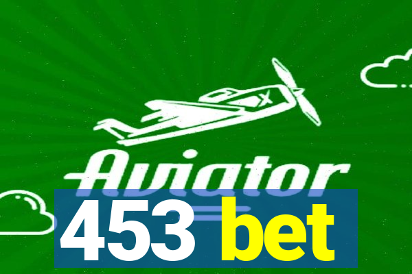 453 bet